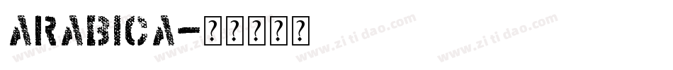Arabica字体转换