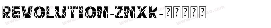 Revolution-ZnxK字体转换