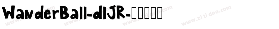 WanderBall-dlJR字体转换