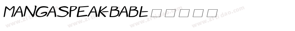MangaSpeak-BaBl字体转换 MangaSpeak-BaBl字体转换