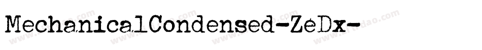 MechanicalCondensed-ZeDx字体转换