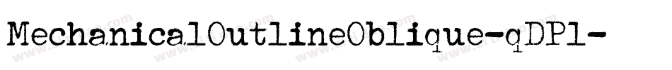 MechanicalOutlineOblique-qDPl字体转换