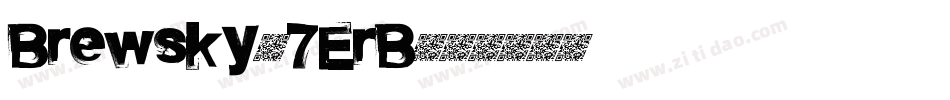 Brewsky-7ErB字体转换