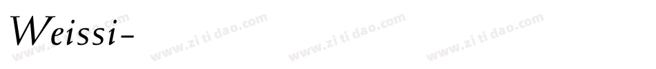 Weissi字体转换