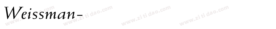 Weissman字体转换