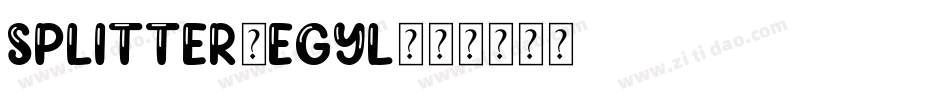 Splitter-EgYl字体转换