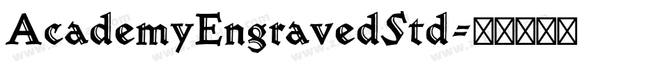 AcademyEngravedStd字体转换