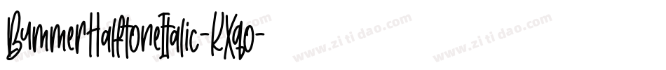 BummerHalftoneItalic-KXqo字体转换