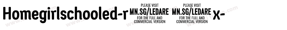 Homegirlschooled-r59x字体转换
