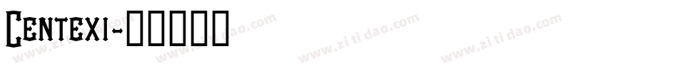 Centexi字体转换