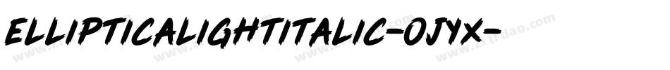 Ellipticalightitalic-ojYx字体转换