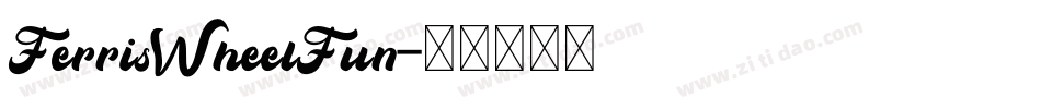 FerrisWheelFun字体转换