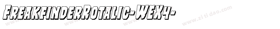 FreakfinderRotalic-WEX4字体转换
