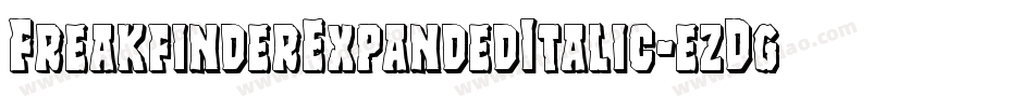 FreakfinderExpandedItalic-ezDg字体转换