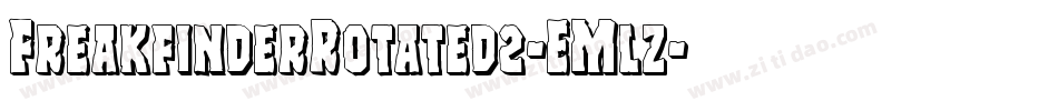 FreakfinderRotated2-EMlz字体转换 FreakfinderRotated2-EMlz字体转换
