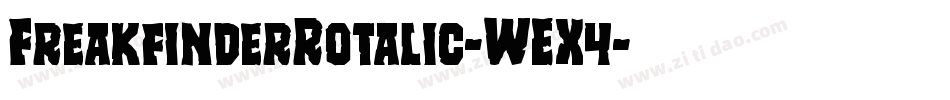 FreakfinderRotalic-WEX4字体转换