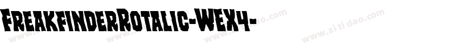 FreakfinderRotalic-WEX4字体转换