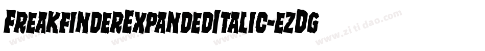 FreakfinderExpandedItalic-ezDg字体转换