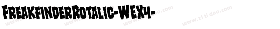 FreakfinderRotalic-WEX4字体转换
