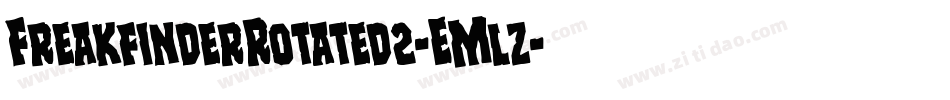 FreakfinderRotated2-EMlz字体转换 FreakfinderRotated2-EMlz字体转换