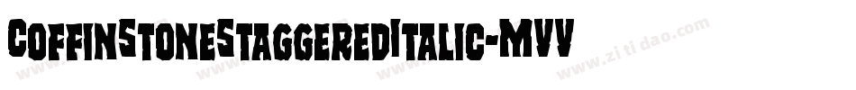 CoffinStoneStaggeredItalic-MVVOv字体转换