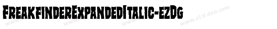 FreakfinderExpandedItalic-ezDg字体转换
