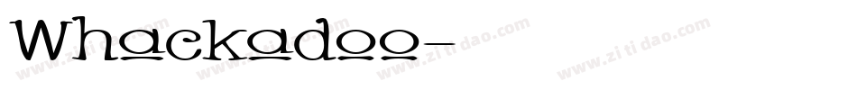 Whackadoo字体转换