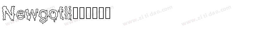 Newgotli字体转换