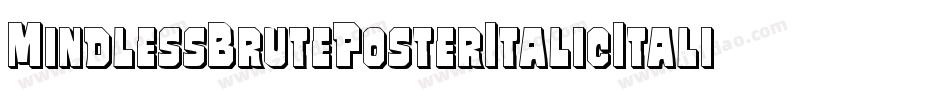 MindlessBrutePosterItalicItalic-YDyO字体转换