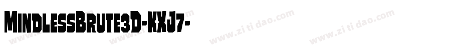 MindlessBrute3D-KXJ7字体转换
