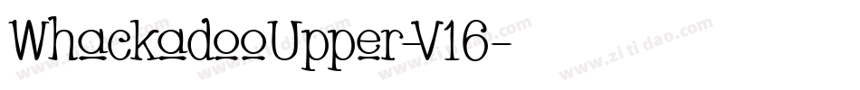 WhackadooUpper-V16字体转换
