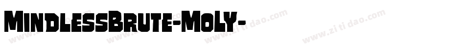 MindlessBrute-MoLY字体转换