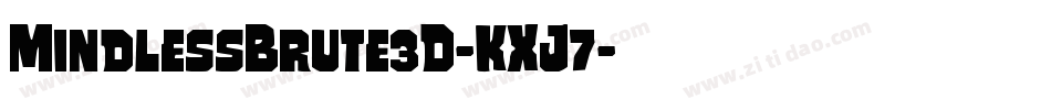 MindlessBrute3D-KXJ7字体转换