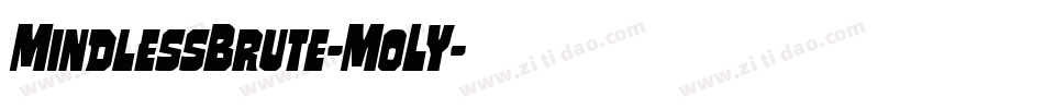 MindlessBrute-MoLY字体转换