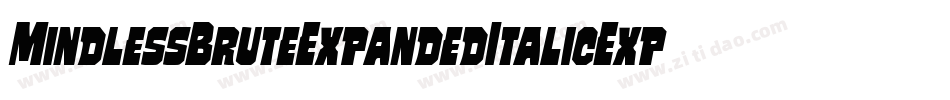 MindlessBruteExpandedItalicExpandedItalic-1322字体转换