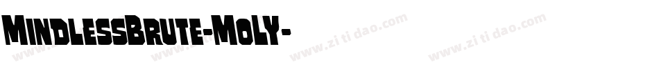 MindlessBrute-MoLY字体转换