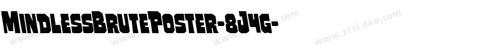 MindlessBrutePoster-8J4g字体转换