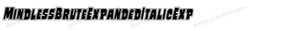 MindlessBruteExpandedItalicExpandedItalic-1322字体转换