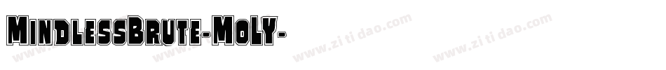 MindlessBrute-MoLY字体转换