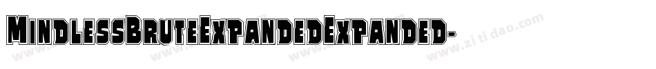 MindlessBruteExpandedExpanded-nPrg字体转换