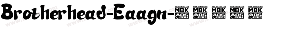 Brotherhead-Eaagn字体转换