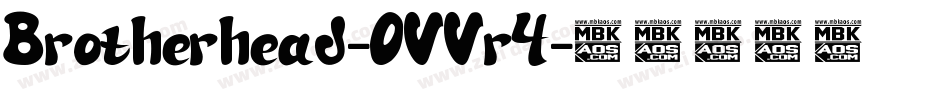 Brotherhead-OVVr4字体转换