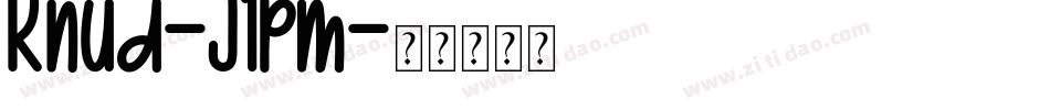 Knud-J1pm字体转换