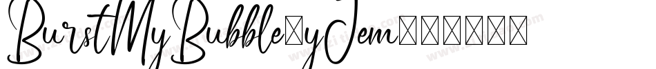 BurstMyBubble-yJem字体转换