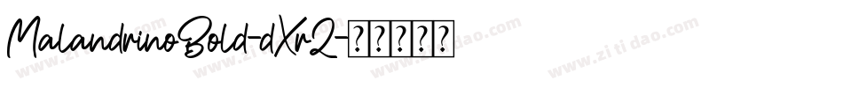 MalandrinoBold-dXrZ字体转换