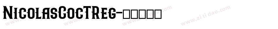 NicolasCocTReg字体转换