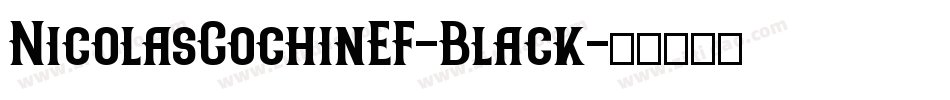 NicolasCochinEF-Black字体转换