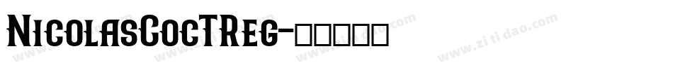 NicolasCocTReg字体转换