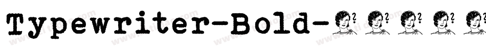 Typewriter-Bold字体转换