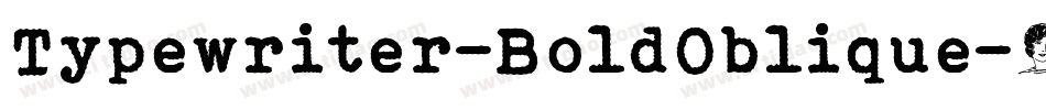 Typewriter-BoldOblique字体转换